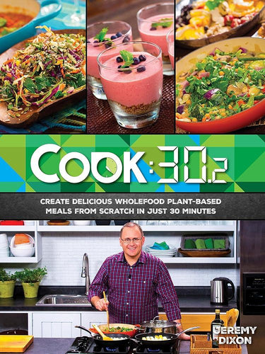 Cook:30.2. Delicious, plant-based vegetarian recipes in 30 minutes inspired by the Revive Cafe cover image
