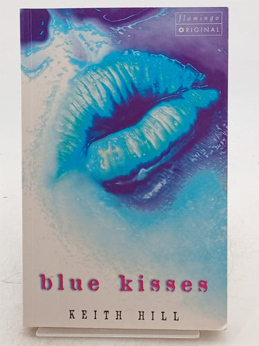 Print Books - Blue Kisses by Keith Hill - Book Express