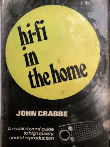 Hi-fi in the home by John Crabbe - Book Express - Used Print Books