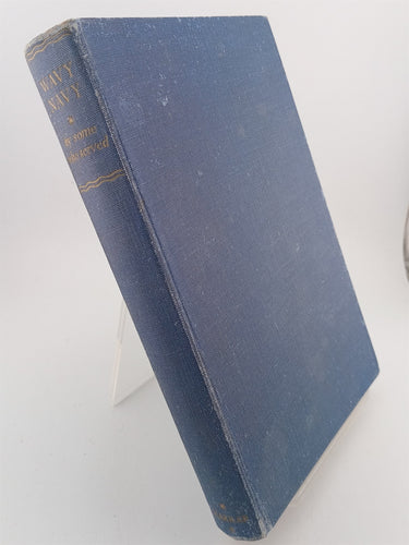 Wavy Navy: By Some Who Served by J. Lennox Kerr & David James (Editors)