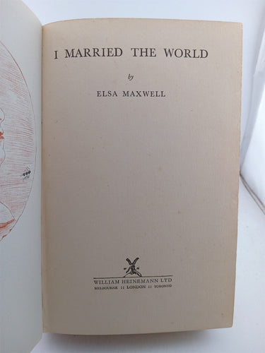 I Married the World by Elsa Maxwell