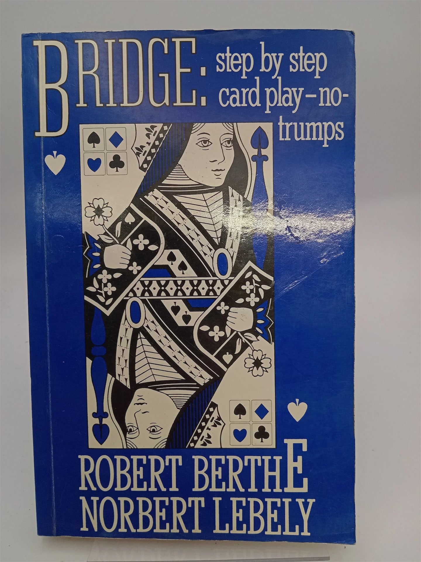 Bridge: Step by step card play--no-trumps (Batsford bridge series) by ...