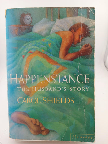 Happenstance: the wife's story by Carol Shields - Book Express - Used Print Books