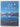 Our New Zealand: A Celebration of Our National Treasures & Pleasures by Sarah Ell