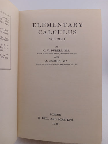 Elementary Calculus (Volume 1) by C.V. Durell,A. Robson