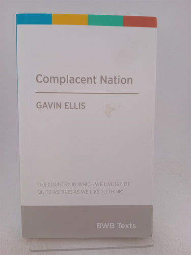 Complacent Nation by Gavin Ellis