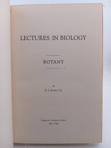Lectures in biology   Botany by E J. Burke