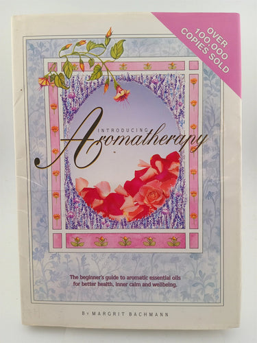 Introducing aromatherapy by Margrit Bachmann