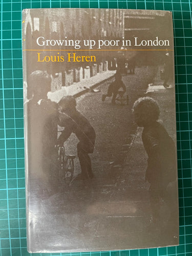 Growing up poor in London by Louis Heren