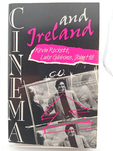 Cinema and Ireland by Kevin Rockett,Luke Gibbons