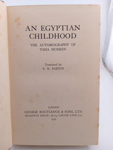 An Egyptian childhood the autobiography of Taha Hussein by Taha Hussein