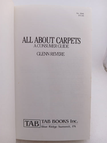 All about carpets, a consumer guide by Glenn Revere