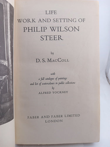 Life work and setting of Philip Wilson Steer by D S. Maccoll