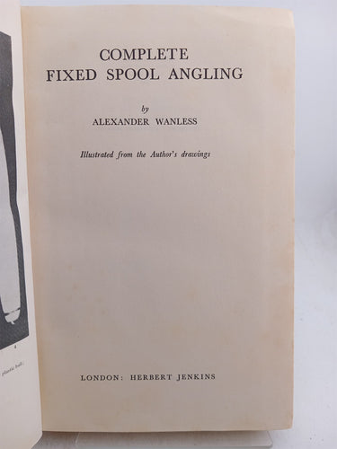 Complete fixed spool angling by Alexander Wanless