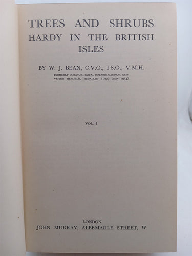 Trees and shrubs hardy in the british Isles  3 volumes by W J. Bean