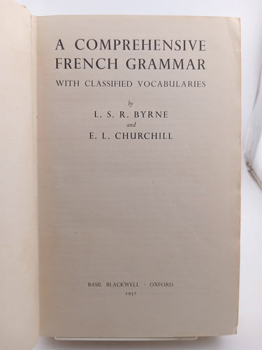 A comprehensive French grammar with classified vocabularies by L Byrne, E. Churchill