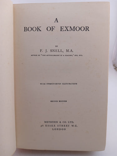A book of Exmoor by F J. Snell