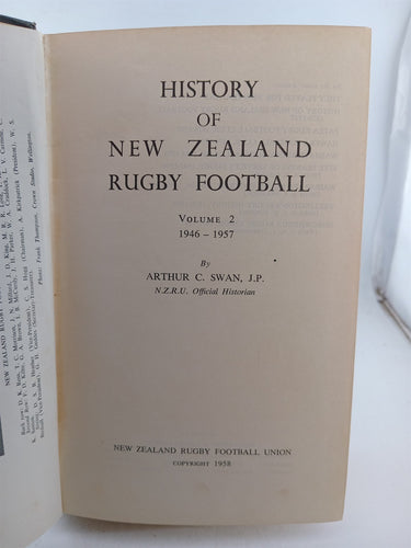 History of New Zealand Rugby Football volume 2  1946 - 1957 by Arthur C. Swan