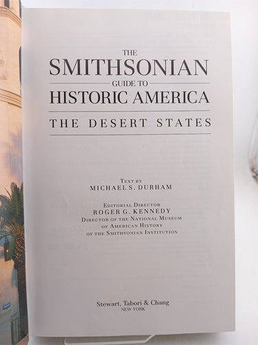 The Smithsonian guide to historic America  -the desert states by Michael S. Durham