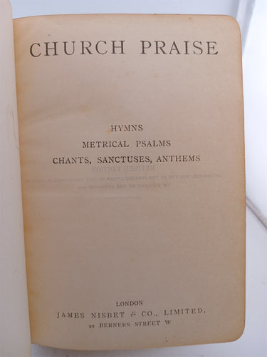 Church praise hymns psalms chants sanctuses anthems by James Nisbet & Co