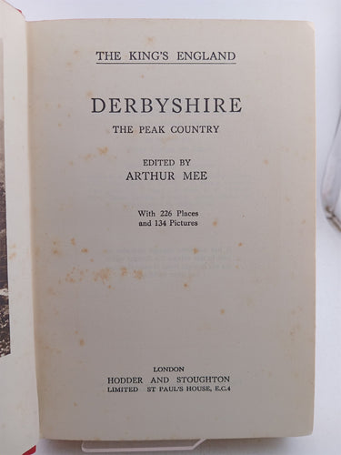 Derbyshire: The Peak Country (The King's England) by Arthur Mee