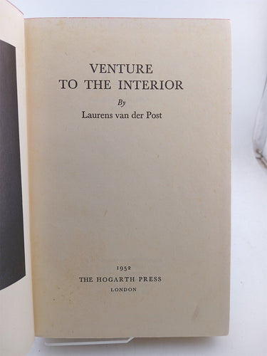 Venture to the interior by Laurens Van Der Post