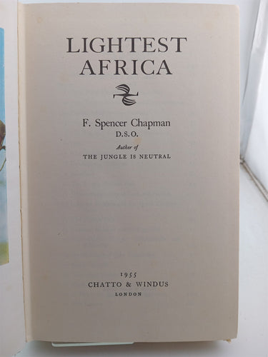 Lightest Africa by F Spencer Chapman