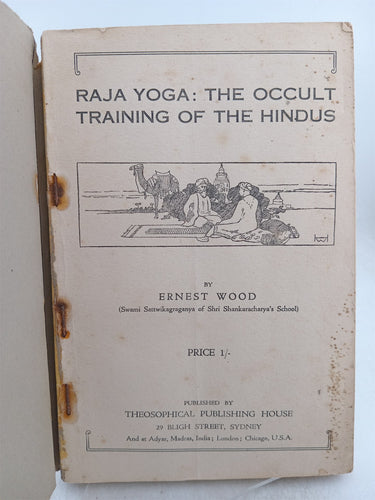 Raja Yoga: The occult training of the Hindus by Ernest Wood