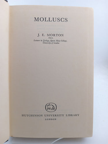 Molluscs by J.E. Morton