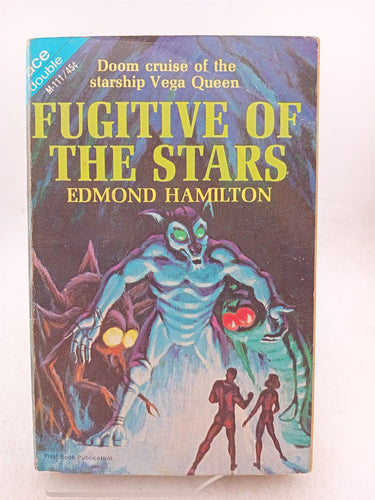 Print Books - Land Beyond the Map (Bulmer) / Fugitive of the Stars (Hamilton) by Kenneth Bulmer, Edmond Hamilton - Book Express