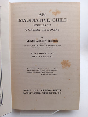 An imaginative child - studies in a child's veiw-point by Agnes.A. Hilton