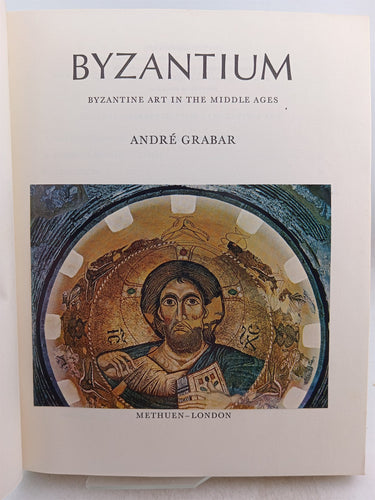 Byzantium (Art of the World) by Andre Grabar