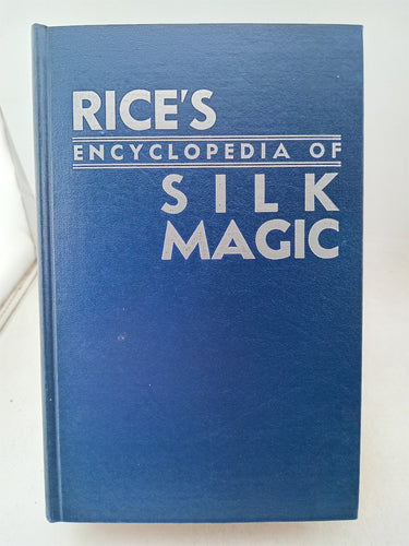 Rice encyclopedia of silk magic Vol.1 & Vol.2 by Rice,Harold,R.