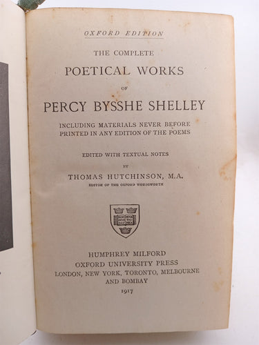 The compltet poetical works of percy Bysshe Shelley by Thomas Hutchinson (editor)