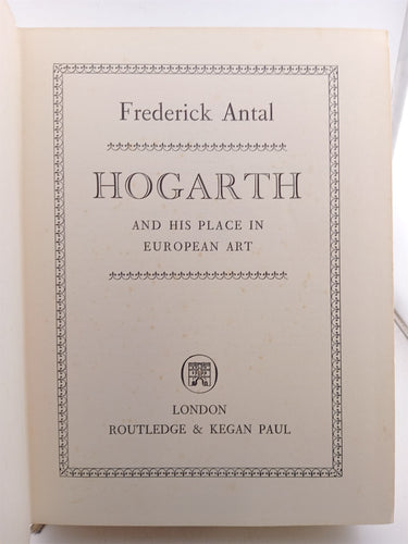 Print Books - Hogarth and his place in European art by Frederick Antal - Book Express