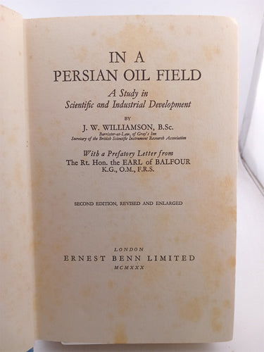 In a Persian Oilfield (etc.) by J.W. Williamson