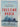 Freezing Order: A True Story of Russian Money Laundering, Murder and Surviving Vladimir Putin's Wrath by Bill Browder