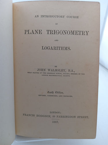 Print Books - An Introductory Course of Plane Trigonometry and Logarithms by John Walmsley - Book Express