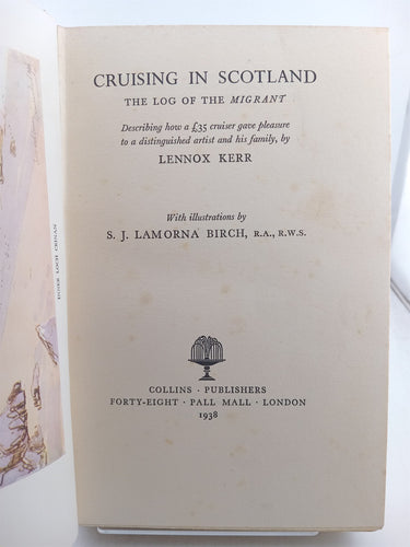 Cruising in Scotland the Log of the Migrant by Lennox Kerr