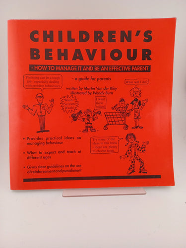 Children's Behaviour: how to manage and be an effective parent by Martin Van der Kley - Book Express - Used Print Books