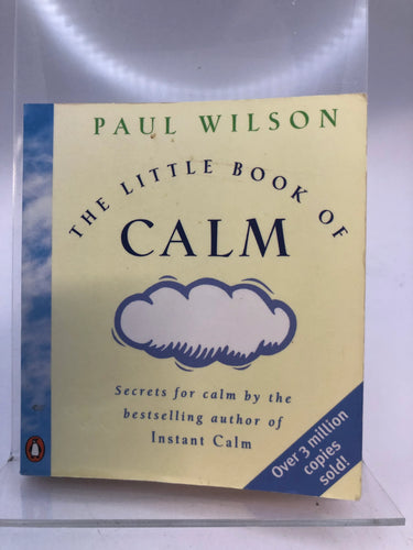 The Little Book of Calm by Paul Wilson - Book Express - Used Print Books