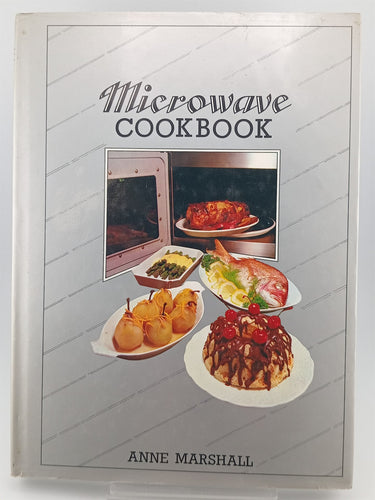 Microwave Cookbook by Anne Marshall