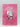 The Pink Party: a celebration of life by Jane Bissell