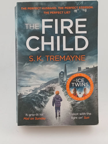 The Fire Child by S. K. Tremayne - Book Express - Used Print Books
