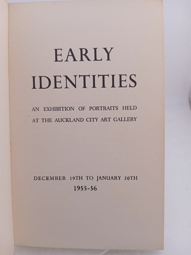 Early identities an exhibition of portraits held at the Auckland city art gallery by Colin (Foreword) Mccahon