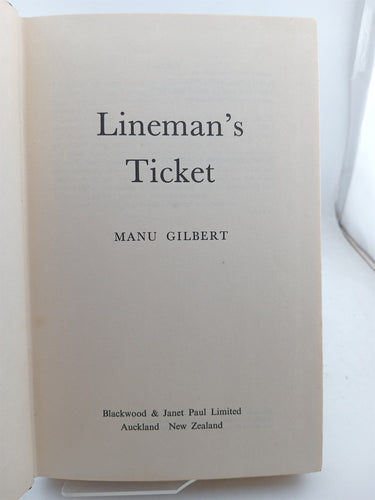 Lineman's Ticket by Manu Gilbert
