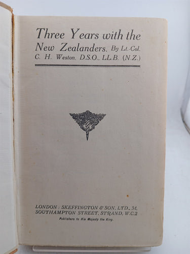 Three Years with the New Zealanders by Lt Col C.H. Weston