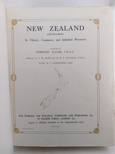 New Zealand (Ao-tea -roa) its history commerce and industrial sources by Somerset Playne