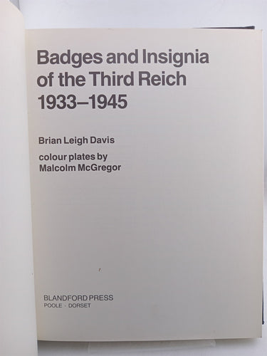 Badges and insignia of the Third Reich 1933 -1945 by Brian Leigh Davis