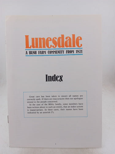 Lunesdale a bush farm community from 1871 by E S Bibby,Claire Bibby